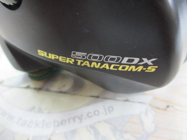 ｽｰﾊﾟｰﾀﾅｺﾝS 500DX